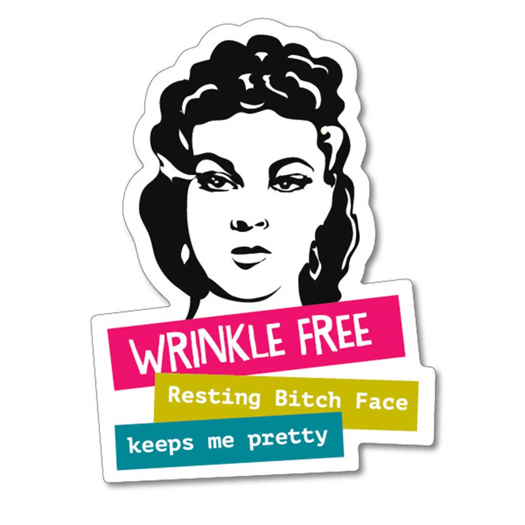 Wrinkle Free, Resting Bitch Face Keeps Me Pretty Sticker - HER Home Design Boutique